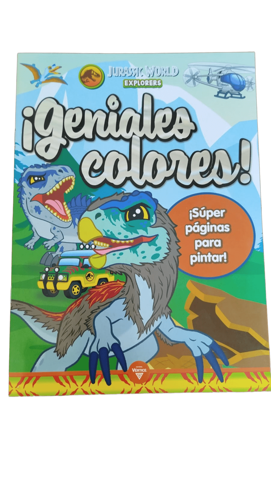 LIBRO GENIALES COLORES 16 PAG JURASSIC WORLD VERTICE